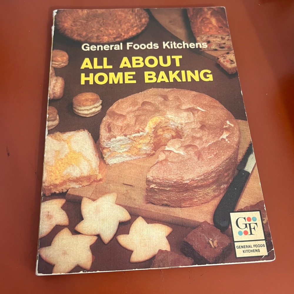 Vintage 1963 General Foods Kitchens All About Home Baking Cookbook 6th Edition